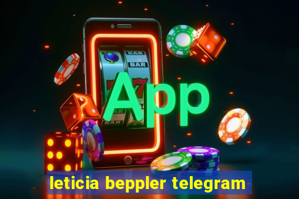 leticia beppler telegram